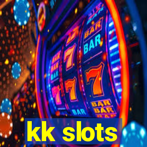 kk slots